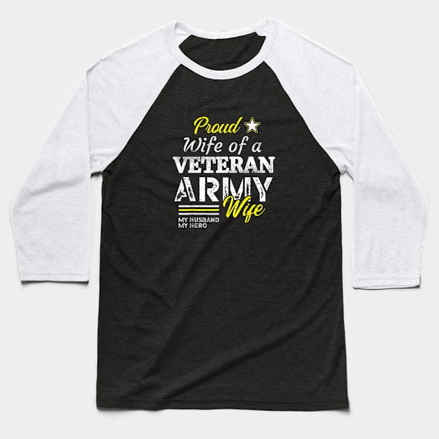 wife of a veteran army supporter husband Baseball T-Shirt by DarkStile